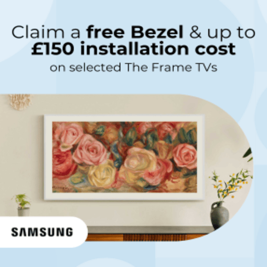 Claim a Free bezel and up to £150 cashback on installation on selected Samsung the frame TVs